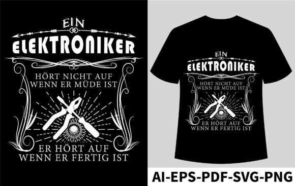 EIN ELEKTRONIKER HÖRT, Germany T-shirt Graphics