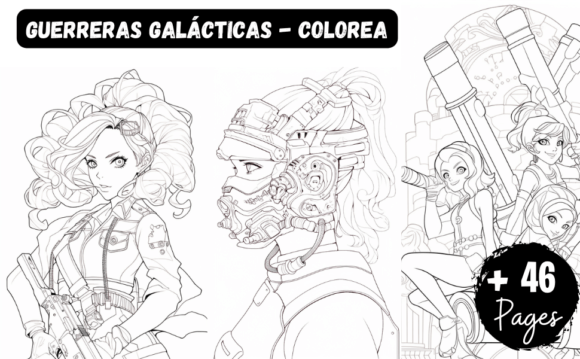 GUERRERAS GALÁCTICAS - COLOREA: Graphics and Illustrations for Creative Projects